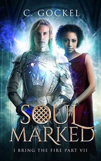 Soul Marked: I Bring the Fire Part VII