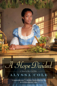 A Hope Divided A Novel of the Civil War by Alyssa Cole