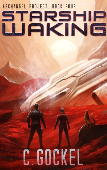 Starship Waking. Archangel Project Book Four