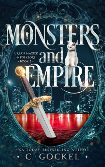 Monsters & Empire: Urban Magick & Folklore Book 5