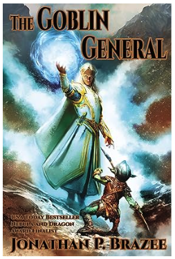 Featured Fantasy: The Goblin General by Jonathan Brazee