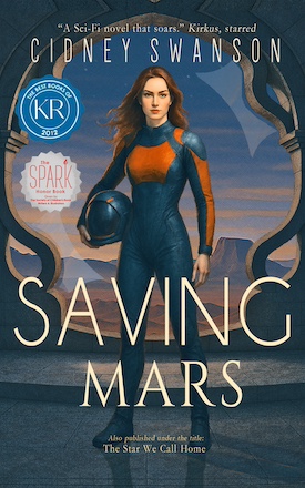 Featured Sci-fi: Saving Mars (Saving Mars Series Book 1) by Cidney Swanson