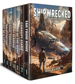 Featured Sci-fi: Shipwrecked Far From Home the Complete Series by John Walker