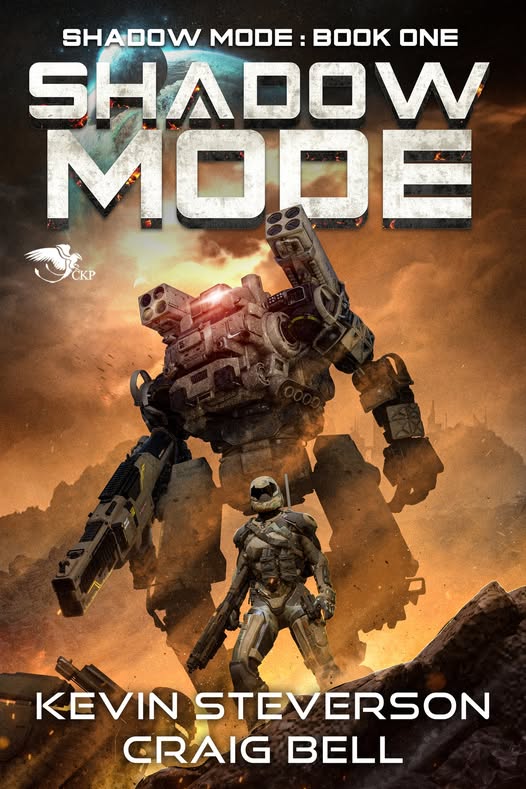 Featured Sci-fi: Shadow Mode Book 1 by Kevin Steverson and Craig Bell